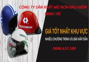 Công ty sản xuất mũ nón bảo hiểm uy tín hàng đầu Việt Nam